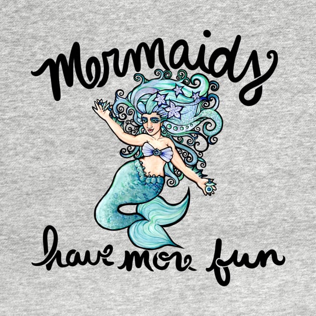 Mermaids have more fun by bubbsnugg